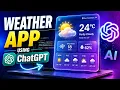 Weather App using ChatGPT Beginner HTML CSS JavaScript Project