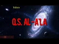 Lagu Q.S. AL-A'LA - - AYA IBRAHIM