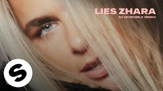 Lies Zhara - So Incredible (Remix) [Official Audio]