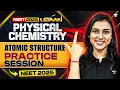 NEET 2025 UDAAN Atomic Structure Practice Session Anushka Choudhary