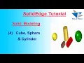 How to Make Sphere Cube Cylinder in SolidEdge SolidEdge Features