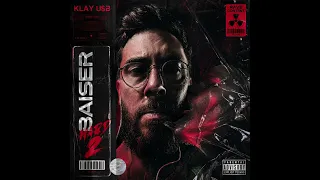 Klay U$B - Baiser Hard 2 