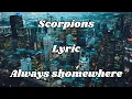 Download Lagu Always Shomewhere - Scorpions ( Lyric )