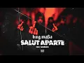 Download Lagu B.U.G. Mafia - Salut Aparte (feat. @IAmSanBaro) (Prod. @IAmTataVlad)
