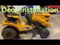 Cub Cadet XT2 Deck Installation
