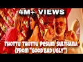 Download Lagu Thottu Thottu Pesum Sultana (From ‘’Good Bad Ugly’’) | Sai Krishna K