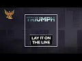 Triumph - Lay It On The Line (Official Audio)