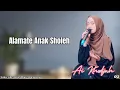 Lagu Alamate Anak Sholeh - Ai Khodijah
