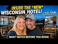 The Wisconsin Hotel Full Tour - Wisconsin Dells and Here s What We Found