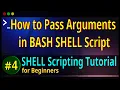 04 How to Pass Arguments in BASH SHELL Script Passing Arguments