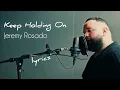 Download Lagu Keep Holding On (lyrics) | Jeremy Rosado
