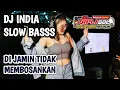 Lagu DJ INDIA SLOW BASS _ DI JAMIN TIDAK MEMBOSANKAN