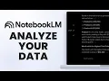 How to Use NotebookLM for Data Analysis Step by Step