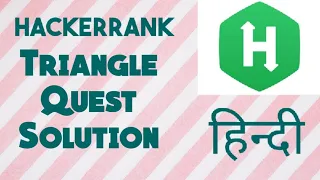 Triangle Quest Hackerrank solution Python In Hindi