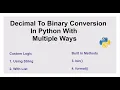 Decimal To Binary Conversion In Python With Multiple Ways