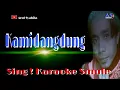 Lagu Kamidangdung karaoke Smule