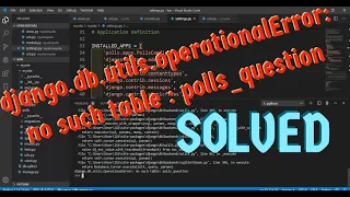 django db utils operationalError no such table polls - question Solved
