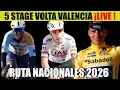 Lagu 5 STAGE VOLTA COMUNITAT VALENCIANA PRUEBA RUTA NACIONALES 2026 EN VIVO