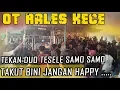Takut Bini Jangan Happy - OT RALES Tabung PLG