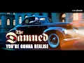 Download Lagu THE DAMNED 'You're Gonna Realise' - Official Video