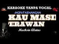 Download Lagu KAU MASIH PERAWAN/Karaoke Version/Lagu Dangdut Kenangan/Muchsin Alatas