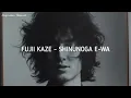 Download Lagu Fujii Kaze - Shinunoga E-Wa 'Easy Lyrics'
