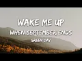 Download Lagu Green Day - Wake Me Up When September Ends Lyrics