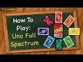 Download Lagu How to play Uno Full Spectrum