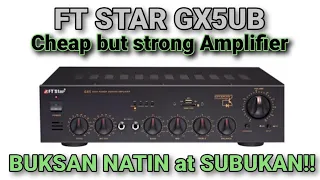 Download FT STAR GX5UB | BUKSAN NATIN AT SUBUKAN MP3