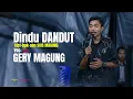 Download Lagu DINDU DANDUT _ GERY MAGUNG_CIPTA, BP. ALM. SIUS MAGUNG🌴🌴🌴