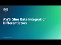 AWS Glue Data Integration Differentiators Amazon Web Services