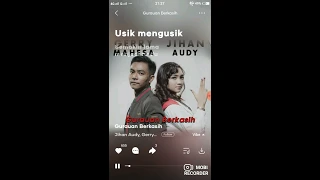 Download GURAUAN BERKASIH,, JIHAN AUDY-GERY MAHESA MP3