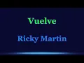 Ricky Martin  Vuelve  Karaoke 4K