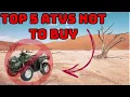 Top 5 atvs under 2000 I would never buy