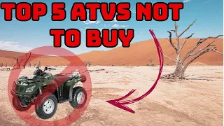 Top 5 atvs under 2000 I would never buy