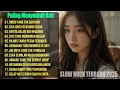 Download Lagu Lagu Slow Rock Melayu Sedih 2025 💔 Balada Cinta | Rindu Paling Menyentuh Hati