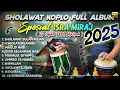 Download Lagu SHOLAWAT KOPLO FULL ALBUM TERBARU 2025 ( SHOLAWAT BULAN RAJAB ) ISRA MIRAJ 27 RAJAB 1446 HIJRIYAH