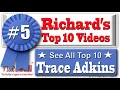 Trace Adkins - Just Fishin' #5 on Richard's Top 10 Trace Adkins Music Videos - Watch All 10