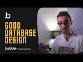 Good database design in Bubble