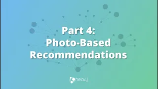 Thumbnail for Applied Graph Data Science for Web Applications: 05-Photo Recommendations video