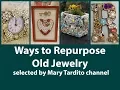 Ways to Repurpose Old Jewelry - Repurposed Jewelry Crafts Ideas
