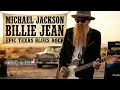 Lagu Michael Jackson - Billie Jean (Epic Texas Blues Rock Version)