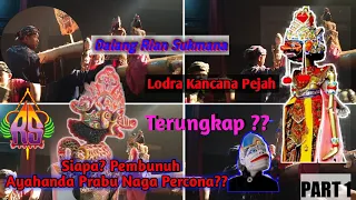 Download siapakah pembunuh ayahanda prabu Naga percona. Lakon Lodra Kancana Pejah, DRS || Episode 1 MP3