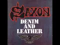 Lagu Saxon Denim and Leather full album 1981