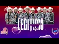 Grupo Legitimo - Historia Sin Fin ❤♪ 2018