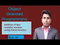 34 Addition of complex number using Friend function