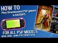 Play downloaded backup games on your PSP Works for every model of PSP