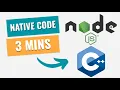 Native Code in Node js in 3 MINS