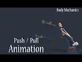 Push and Pull Animation