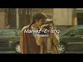 Download Lagu Mareez-E-Ishq ( Slowed \u0026 Reverb )
